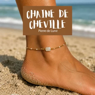 Chaîne de cheville pierre de lune en acier inox doré, un bijou délicat et lumineux réalisé sur mesure par ma Peste Adorée