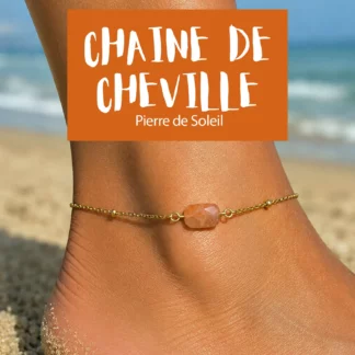 Chaîne de cheville pierre de soleil en acier inox doré, un bijou délicat et lumineux réalisé sur mesure par ma peste adorée