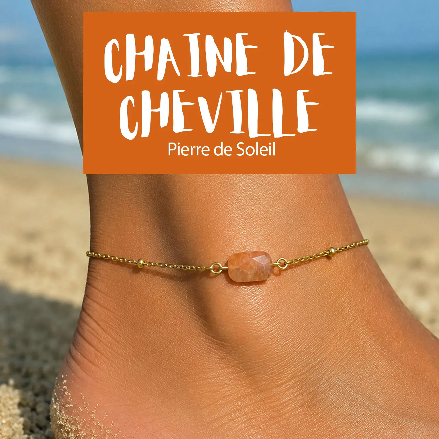 Chaîne de cheville pierre de soleil en acier inox doré, un bijou délicat et lumineux réalisé sur mesure par ma peste adorée