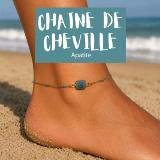 Chaîne de cheville apatite en acier inox doré, un bijou délicat et lumineux réalisé sur mesure par ma peste adorée